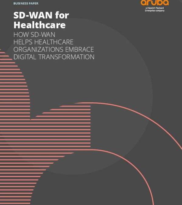 SD-WAN for Healthcare