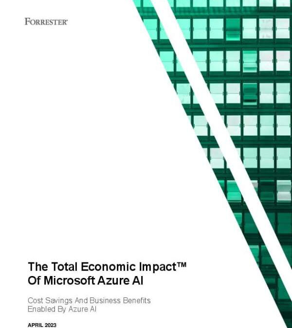 The Total Economic Impact of Microsoft Azure AI