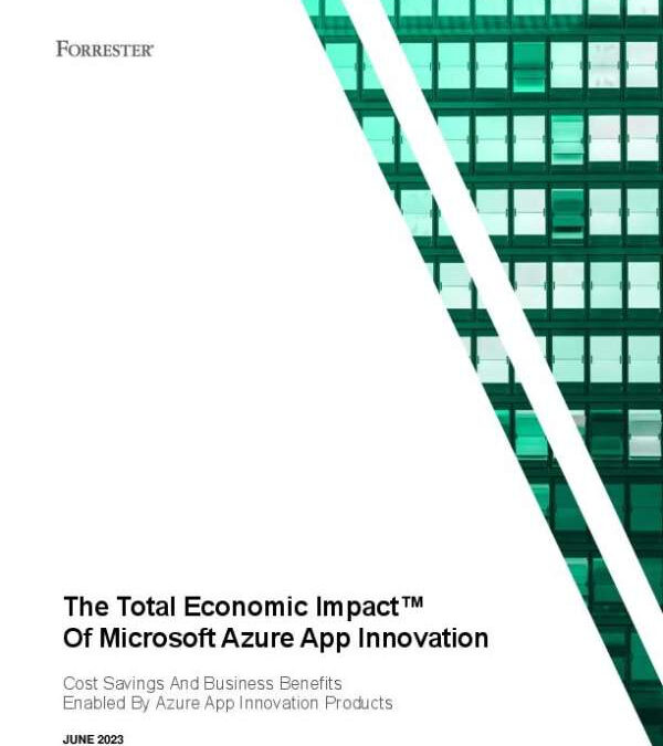 The Total Economic Impact Of Microsoft Azure App Innovation