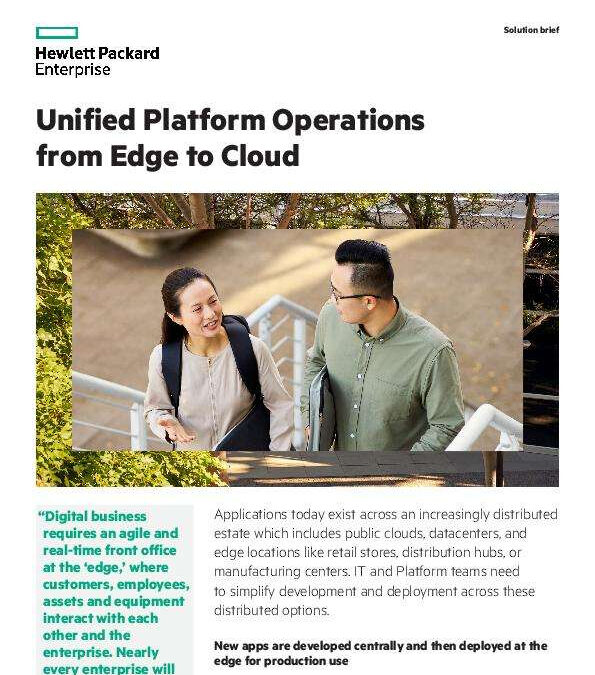 Unified platform operations from edge to cloud